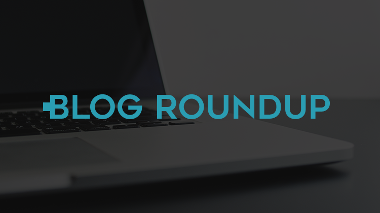 Blog Roundup 2
