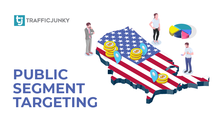 Public Segment Targeting