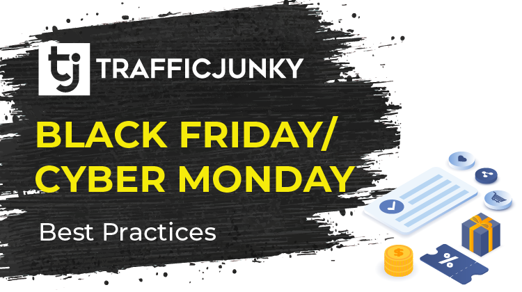 TrafficJunky's Black Friday Best Practices