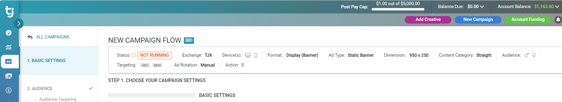 TrafficJunky's Campaign Creation Process

Step 1: Basic Settings - Choose Your Campaign Settings. 
